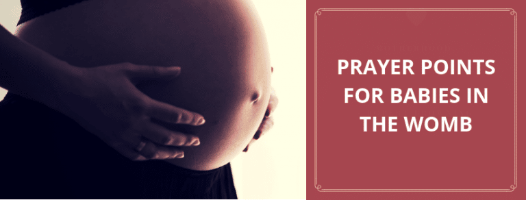 30 Prayer Points For Babies In The Womb