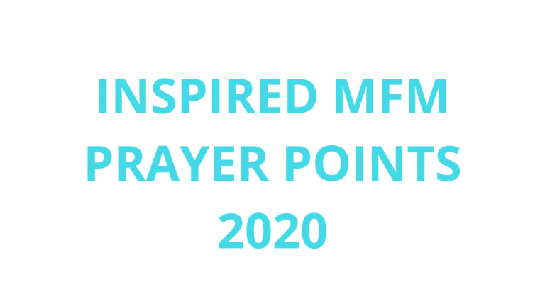 50 Inspired MFM Prayer Points 2020