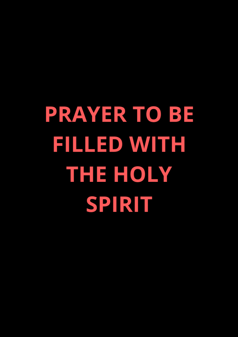 Prayer To Be Filled With The Holy Spirit