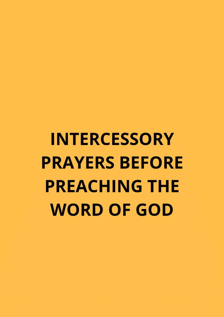 Intercessory Prayer Before Preaching The Word Of God