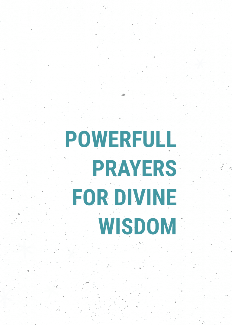 20 Powerful Prayers For Divine Wisdom