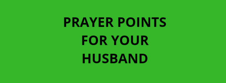 General Prayer Points For Your Husband