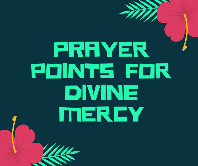 Punts d’oració per a la misericòrdia divina