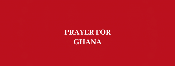 ガーナの国のための祈り