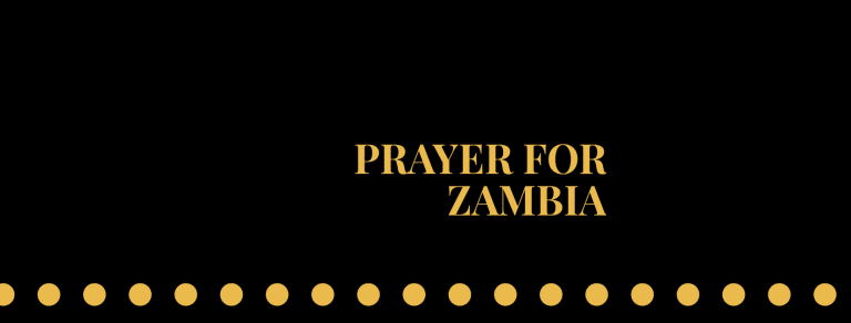 PRAYER FOR THE NATION OF ZAMBIA