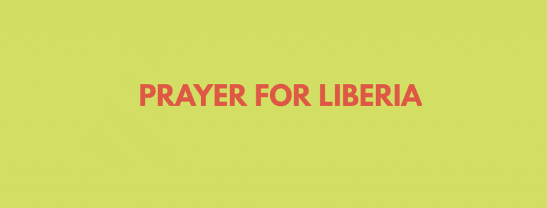 Prayer For The Nation Of Liberia