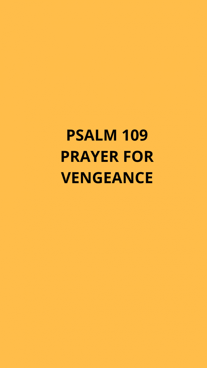 Psalm 109 Prayers For Vindication And Vengeance Prayer Points