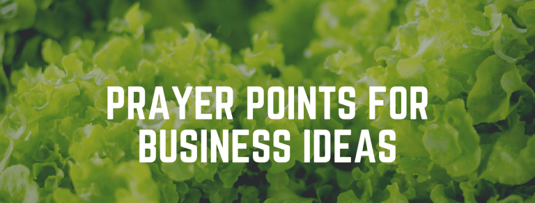 30 Prayer Points For Business Ideas