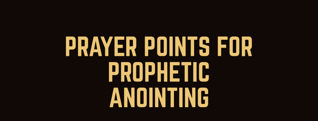 prayers-for-power-and-anointing-prayer-points