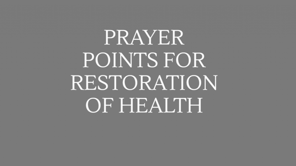 prayer-points-for-restoration-of-health