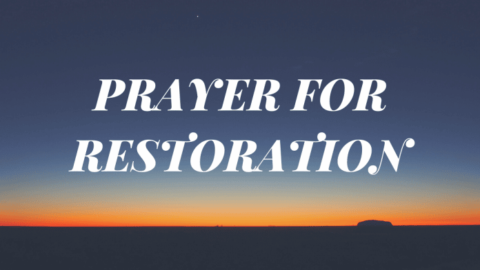 Prayer Points On Restoration With Bible Verses | PRAYER POINTS