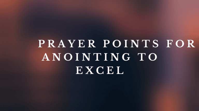 Anointing Prayer Points