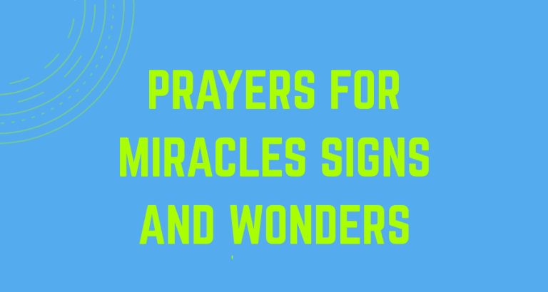 Prayer Points For Miracles, Signs, And Wonders In 2020