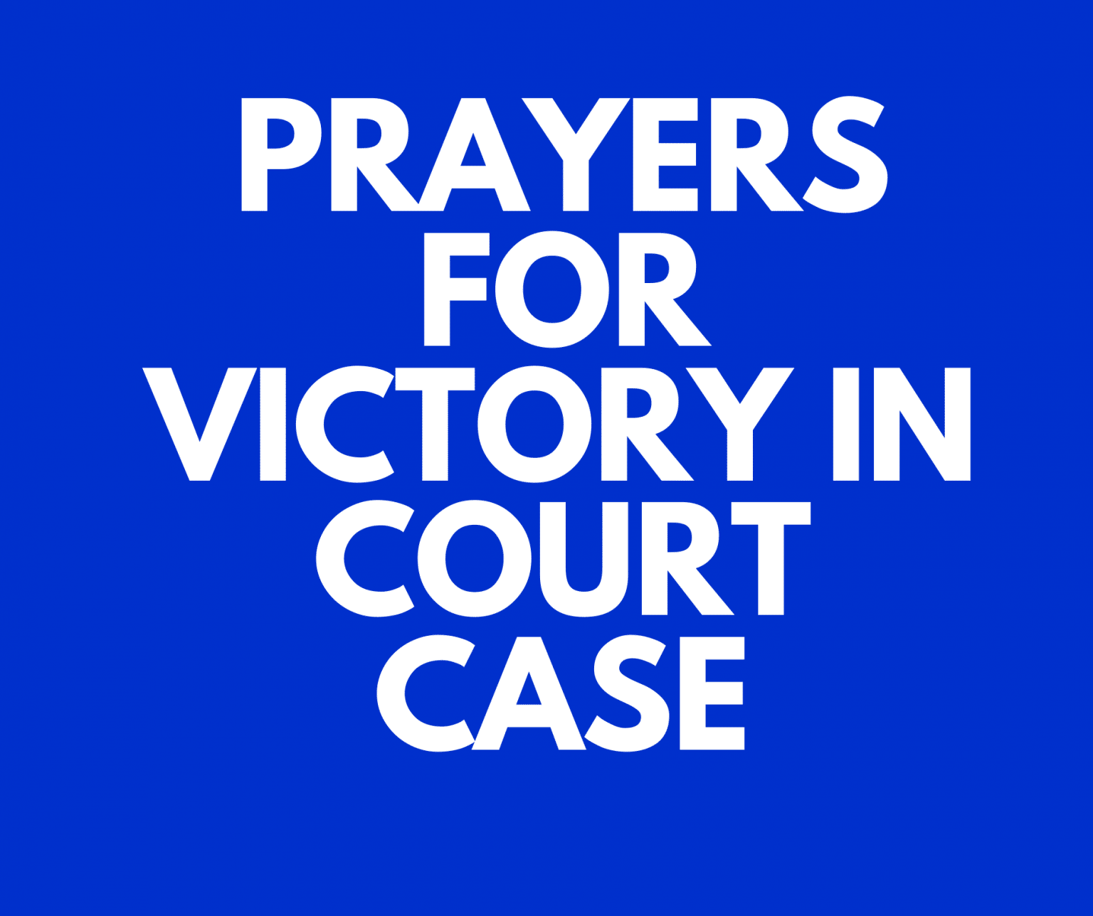 Prayers For Victory In Court Case | PRAYER POINTS