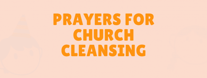 صلاة لتنظيف الكنيسة
