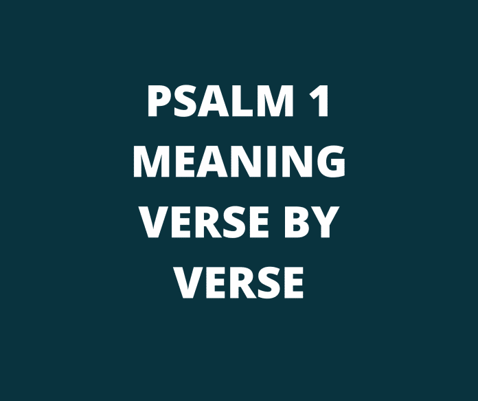 Psalm 1 Vers Vers By Vers