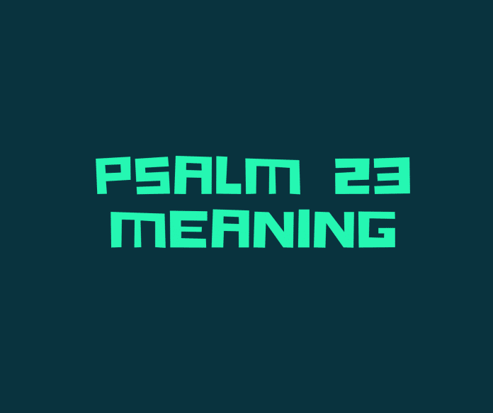псалм 23 значење