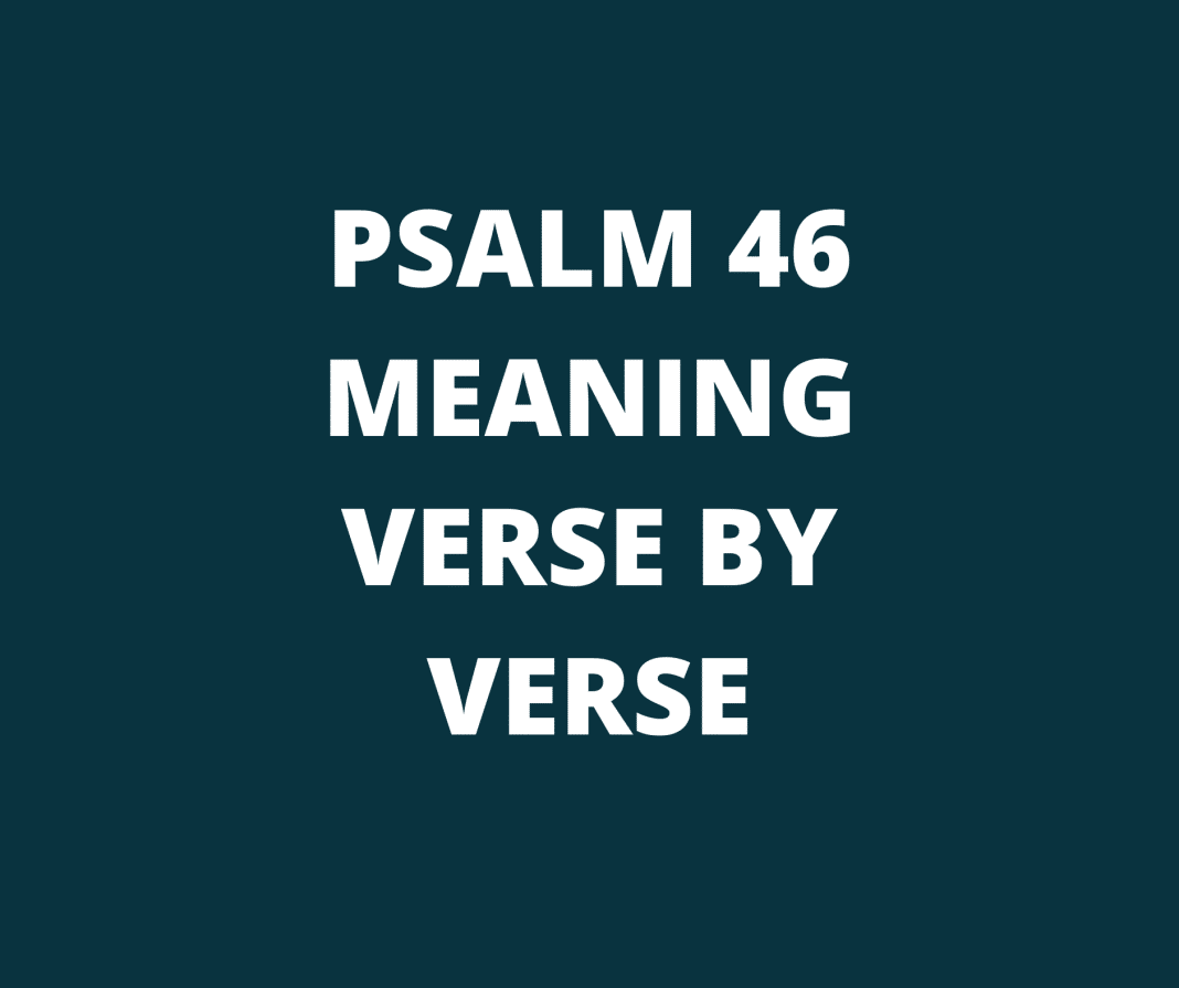 psalm-46-meaning-verse-by-verse