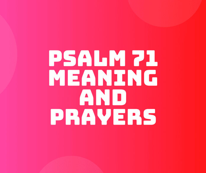 PSALM 71詩の意味