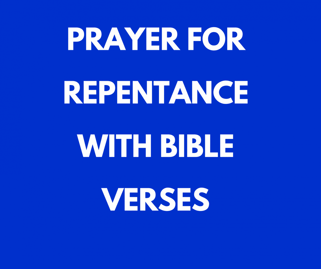 Prayer For Repentance With Bible Verses