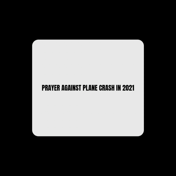 prayer-against-plane-crash-in-2021-prayer-points