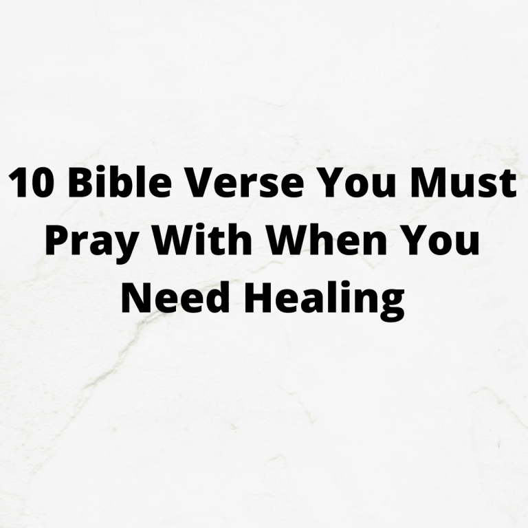 10-bible-verses-you-must-pray-with-when-you-need-healing