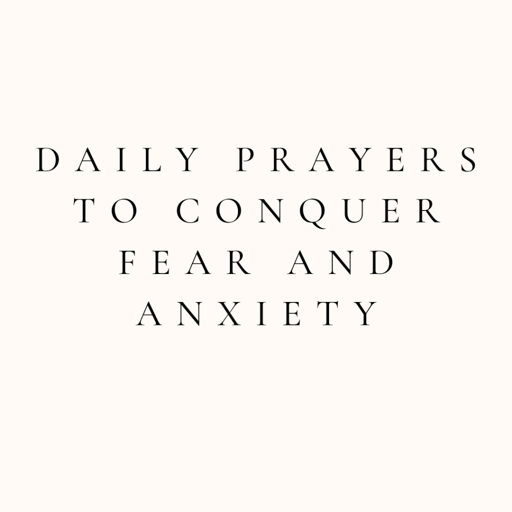 Daily Prayers To Conquer Fear and Anxiety | PRAYER POINTS