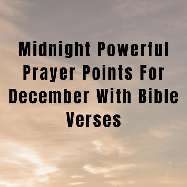 Powerful Midnight Prayers For December With Bible Verses | PRAYER POINTS