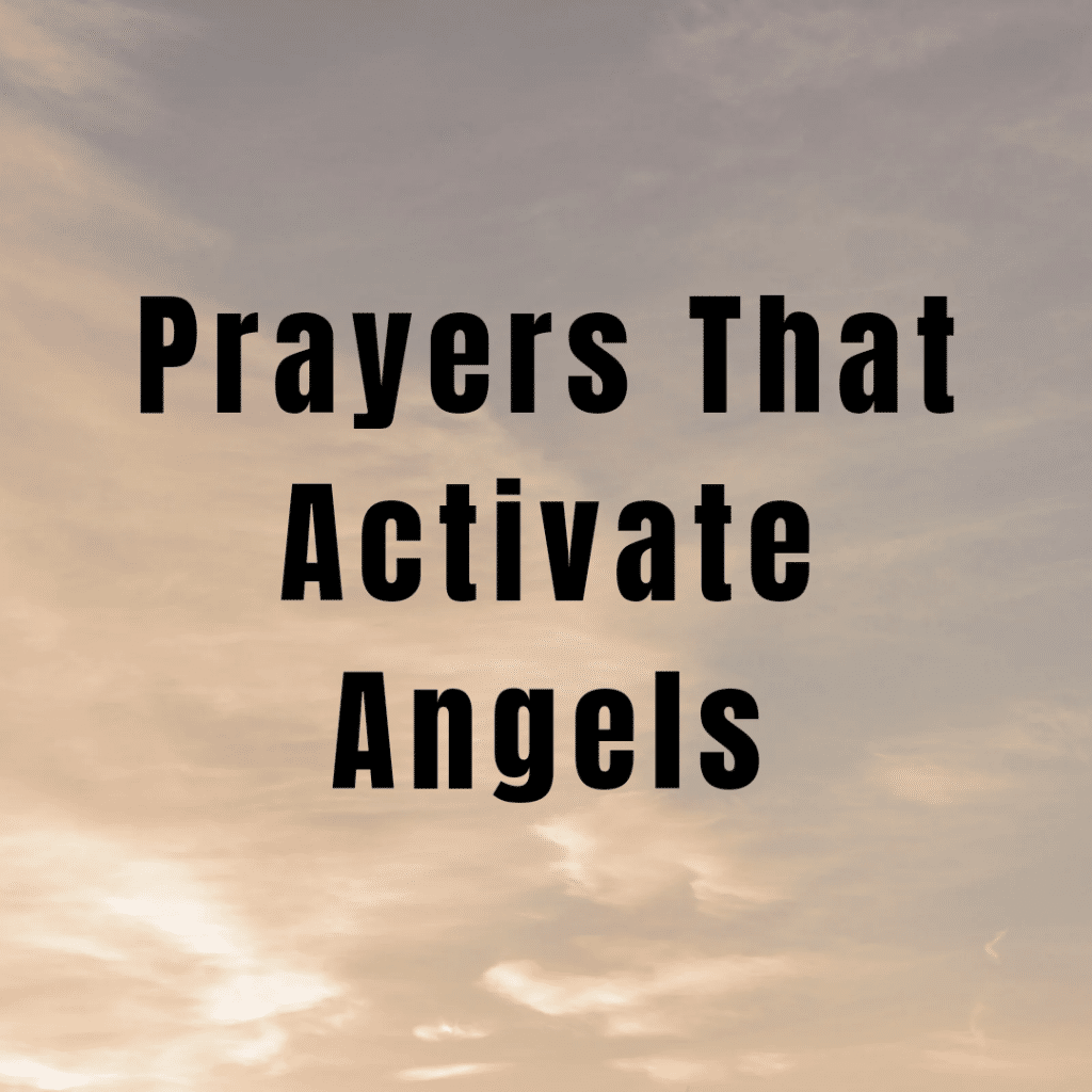 Prayers That Activate Angels