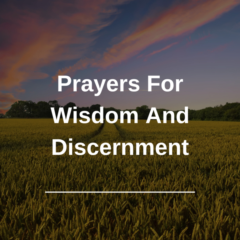 Prayers For Wisdom And Discernment