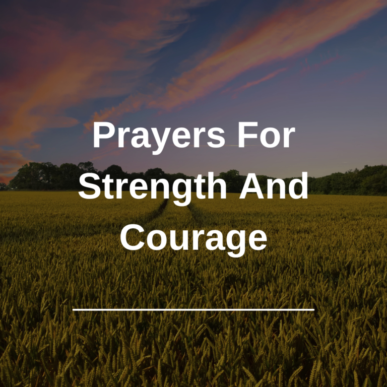 Prayers For Strength And Courage