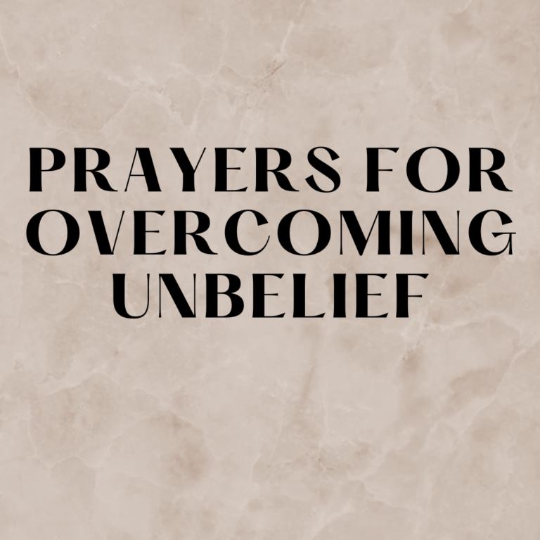 Prayers For Overcoming Unbelief