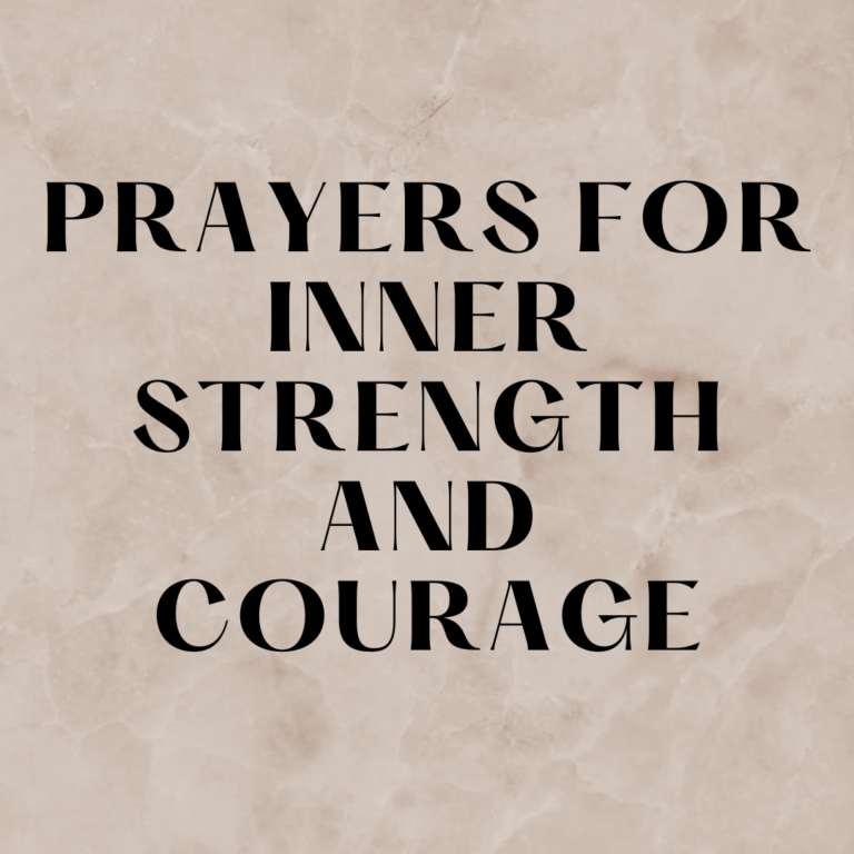 Prayers For Inner Strength And Courage