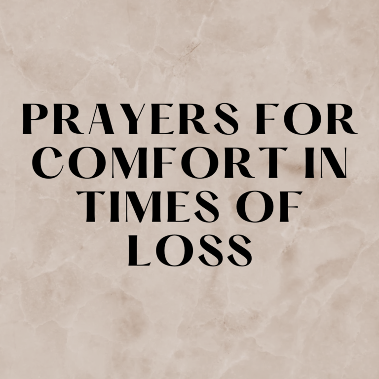 Prayers For Comfort In Times Of Loss