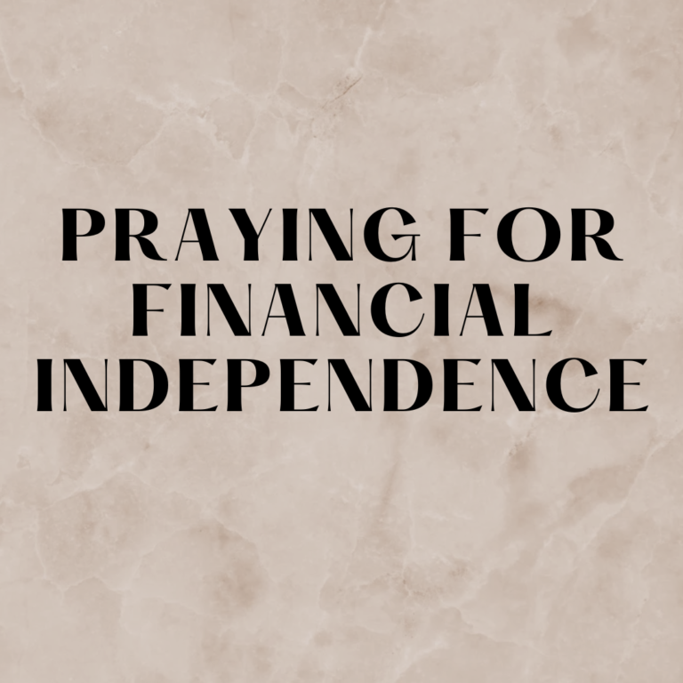 Praying For Financial Independence