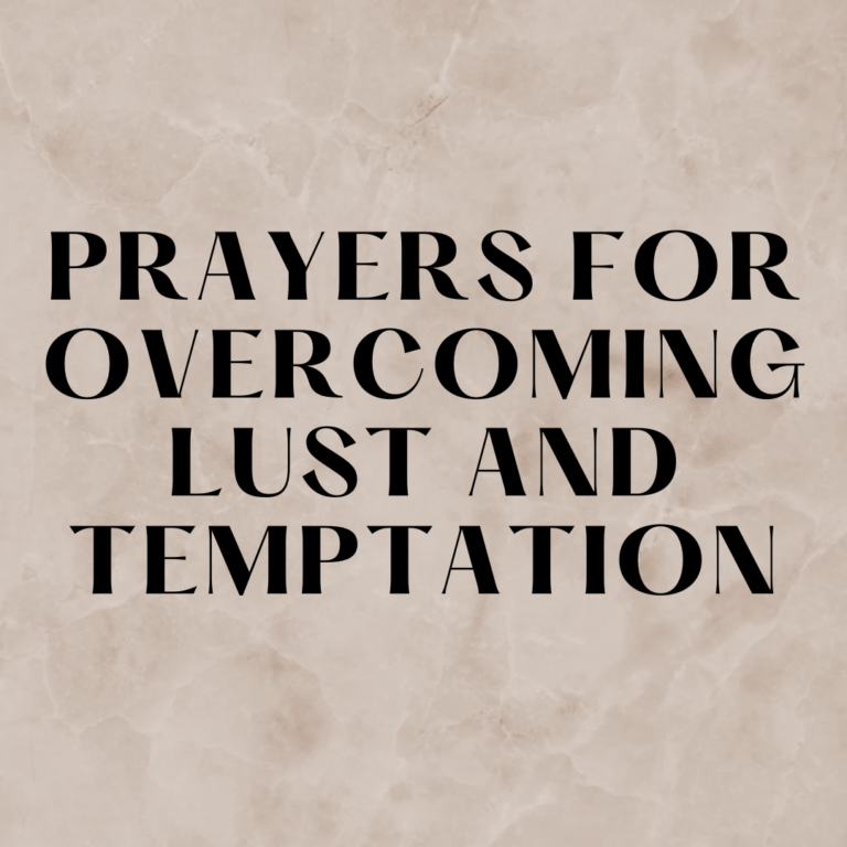 Prayers For Overcoming Lust And Temptation