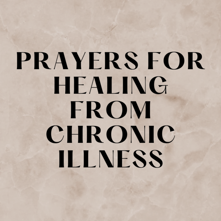 Prayers For Healing From Chronic Illness