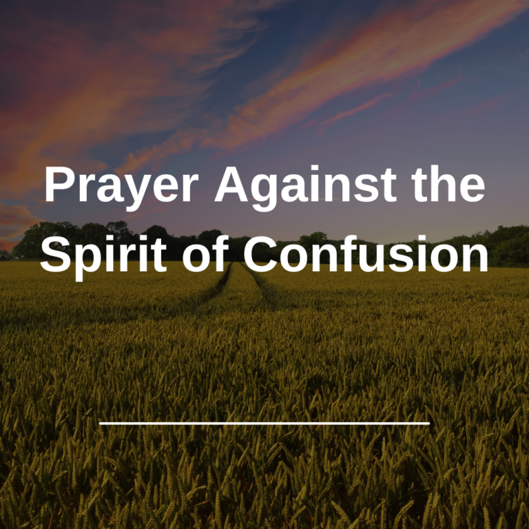 Prayer Against the Spirit of Confusion