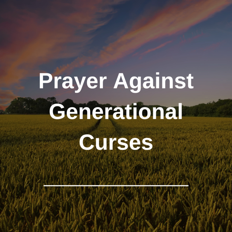 Prayer Against Generational Curses