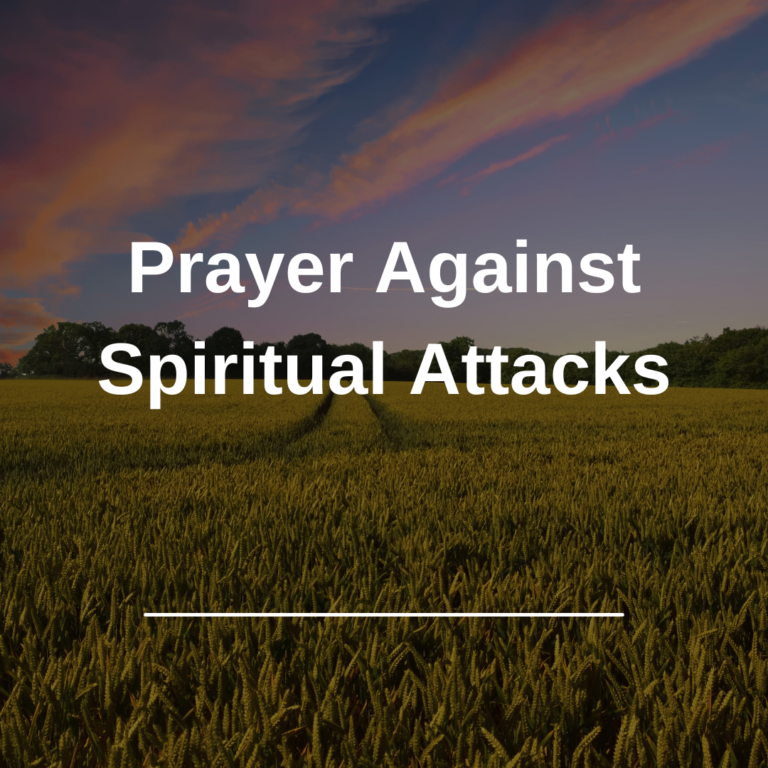 Prayer Against Spiritual Attacks