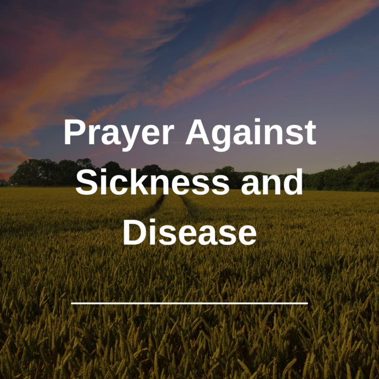 Prayer Against Sickness and Disease