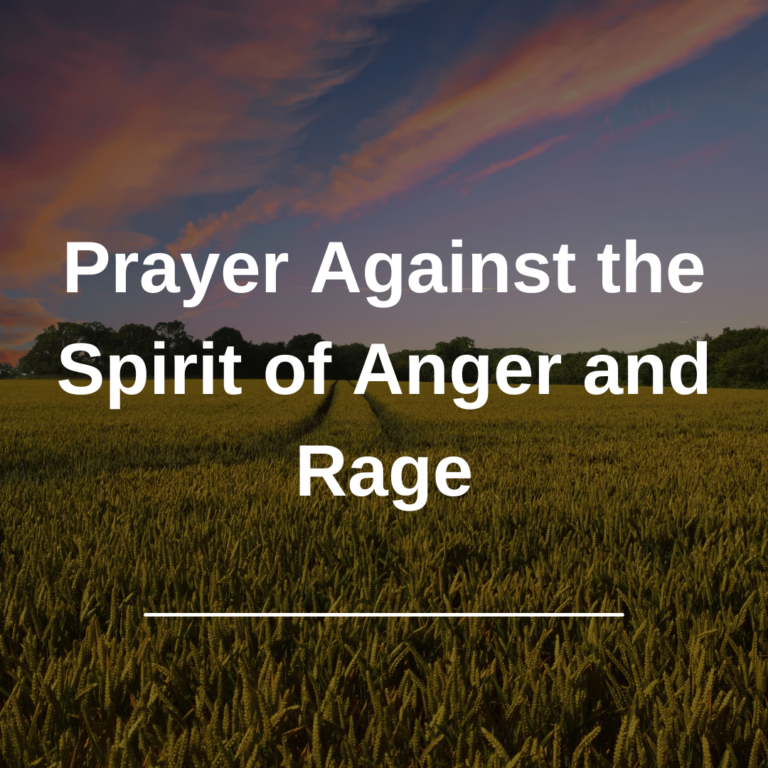 Prayer Against the Spirit of Anger and Rage