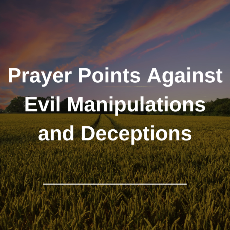 Prayer Against Evil Manipulations and Deceptions